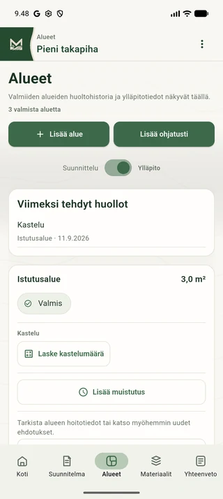 Maavion hoitonäkymä, tehty kastelutyö ja muistutuksen lisääminen.